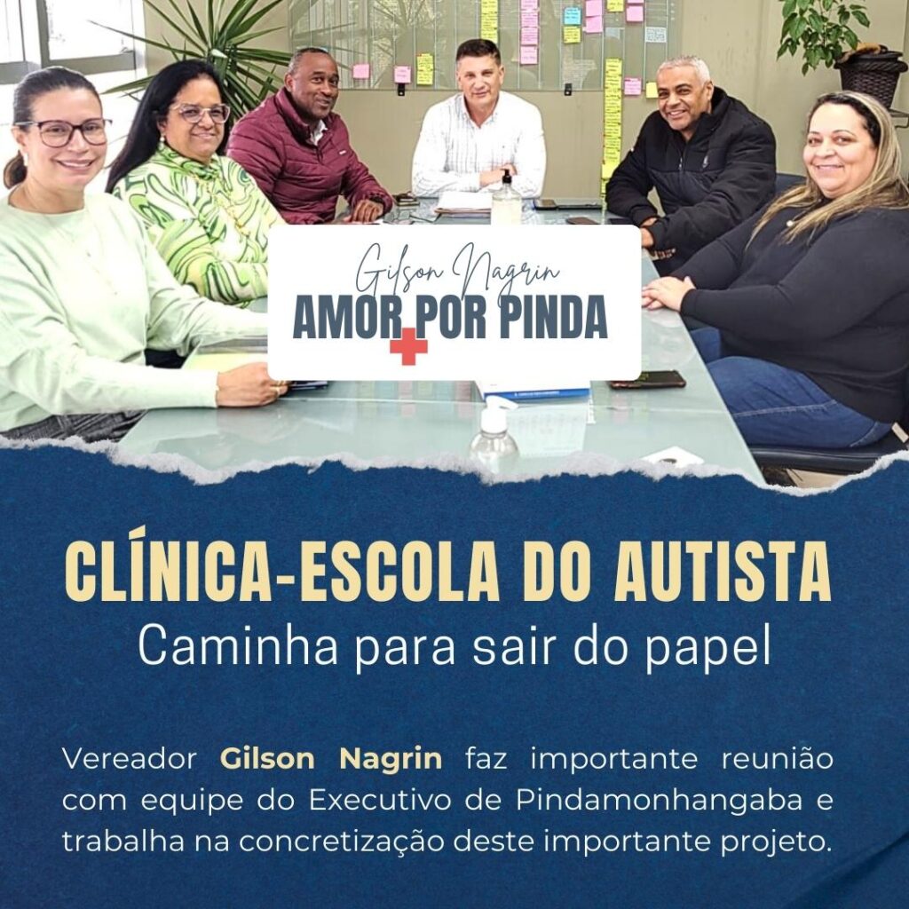 Clínica-Escola do Autista - Vereador Gilson Nagrin - Pindamonhangaba-SP